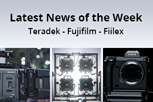 news of the week i50-e131- Teradek - Fujifilm - Fiilex

