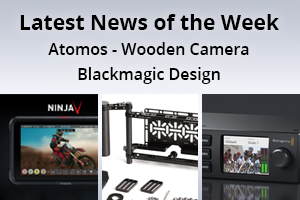 news of the week i52-e133- Atomos-Wooden Camera-Blackmagic Design
