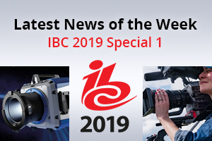 news of the week i65-e146- IBC 2019 Special part 1
