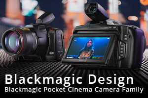 Blackmagic Design Pocket Cinema Camera Family